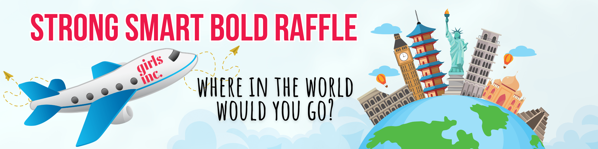 Strong Smart & Bold Raffle